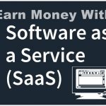 Earn Money Online with Saas Business in Pakistan, Super Tips on Software as a Service