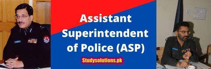 Powers of ASP, Protocol, Salary, Function, Comparison With DSP, AC & 2nd Lieutenant  