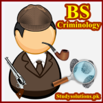 BS Criminology Scope in Pakistan, Subjects, Universities, Eligibility, Jobs, Salary, Merit